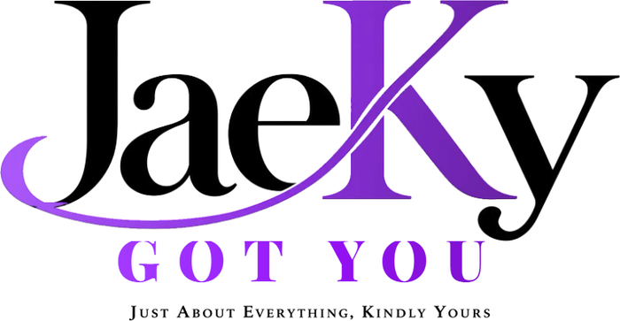 Jaeky Got You: Just About Everything, Kindly Yours